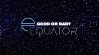 Sequator - Good or Bad?