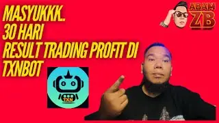 Total Profit 30Hari Di TXNBOT
