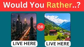 Would You Rather...? HARDEST choice ever!  Brain Game