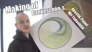 Making of: Dankeschön´s - Akustik-Panel mit Fadenbild