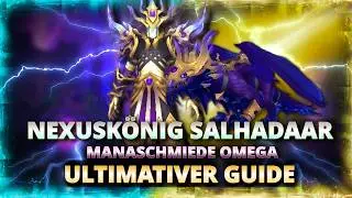 Nexusk&ouml;nig Salhadaar Komplett Guide f&uuml;r Heroic | Manaschmiede Omega TWW Season 3 Patch 11.2