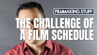 Film Schedule Challenges