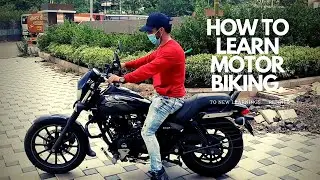 LEARN A BIKE IN A DAY 2020|LEARN TO RIDE AVENGER BIKE||EASY STEPS TO LEARN MOTORBIKE RIDING-REFINED