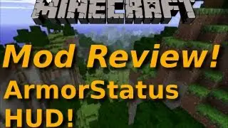Minecraft: мод ArmorStatus HUD! Посмотрите на прочность вашей брони! И ваши инструменты