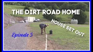 House Set Out - The Dirt Road Home - Episode 5.