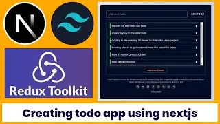 Creating a responsive Todo application using nextjs, redux-toolkit, tailwindcss, framer motion
