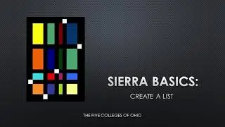 Sierra Basics - Create A List