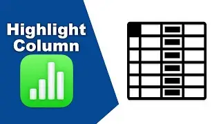 How to highlight columns in Apple Numbers (Spreadsheet) on Mac