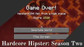 Hardcore Hipster S2E1: Starting Over