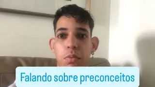 Falando Sobre preconceitos￼