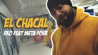 RKO - El Chacal Feat. Meta Four | OFFICIELL MUSIKVIDEO