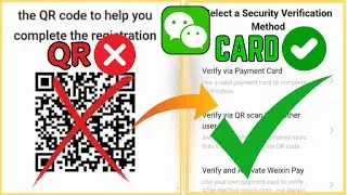 CREATE WECHAT ACCOUNT WITHOUT QR CODE😳😱!! WeChat Verification Through Card || WeChat New Update