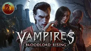 Vampires: Bloodlord Rising Gameplay | Awaken as Vampire Lord | Variety Gaming | GamerQuest