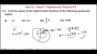 class 11 math chapter 9 exercise 9.3 question 5 || what are coterminal angles|| ASIF JALAL ACADEMY