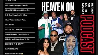 A$AP and Akademiks! Desmond and Kristy! Ari Tricked Lil Baby and Bagg! Sneako Banned! + North West!
