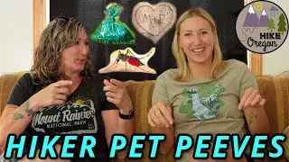 Hiker Pet Peeves | Things We've Just HAD It With!