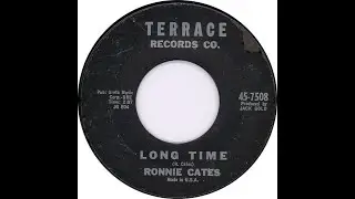 RONNIE CATES & GROUP  LONG TIME