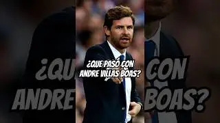 &iquest;Que PAS&Oacute; con ANDRE VILLAS BOAS? | #futbol