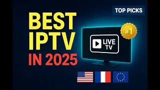 Best IPTV Services in 2025 ✅ Top 2 IPTV Providers Ranked!
