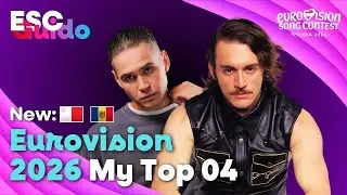 Eurovision 2026 | My Top 4 | NEW: 🇲🇹🇲🇩