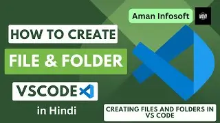 File and Folder Creation in VS Code | Beginner's Guide