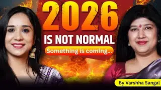 2026 से पहले ये VIDEO देख लो | 2026 is Not NORMAL YEAR