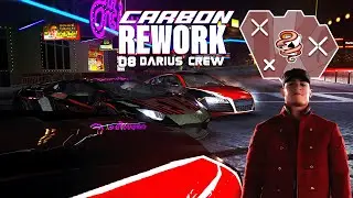 NFS CARBON REWORK 2023 | DARIUS TERRITORY | 08 [8K60FPS]