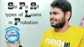 Sbi Po All Types of Loans Available in Probation | Car Loan | home loan | bike loan