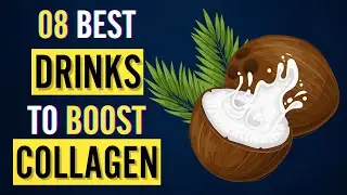 8 Best Collagen-Boosting DRINKS| Get GLOWING SKIN Now