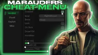 [GREATED] Marauders - Cheat Menu | Best Hack For Marauders | Aimbot, Visual, Exploit & Many | Free