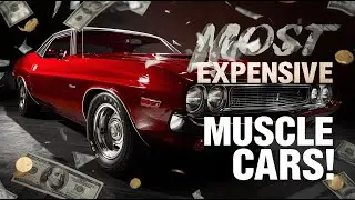 MOST EXPENSIVE AMERICAN MUSCLE CARS EVER SOLD