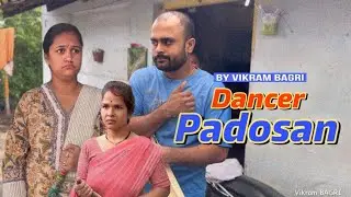 DANCER PADOSAN | VIKRAM BAGRI | New Comedy Video