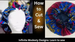How to Cut & Sew a ruffled hair bonnet: sewing tutorial for beginners
