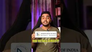 RBI Retail Direct App Launched!