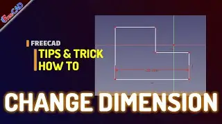 FreeCAD How To Change Dimension