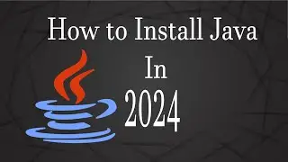 How To Install Java  In 2024