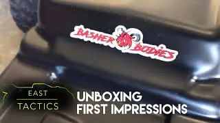 Basherbodies - First impressions and unboxing East Tactics