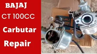 Bajaj ct 100 cc carburetor Repair 2022