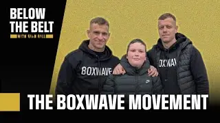 The BOXWAVE Movement with Joe and Harry Freeman