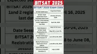 BITSAT Registration Date 2025 ? 🤔| BITSAT Exam Date, Eligibility Criteria etc | BITSAT 2025 #shorts