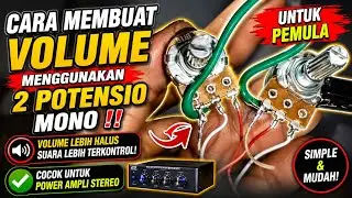 Cara membuat volume  menggunakan 2 potensio mono untuk power ampli stereo ‼️untuk pemula