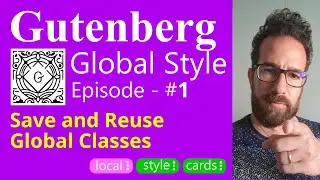 Save & Reuse Global Classes in WordPress Gutenberg Blocks with Block Class Manager Plugin!