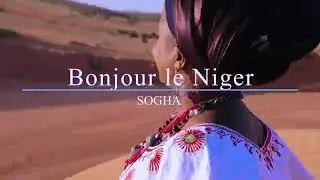 Sogha Bonjour Le Niger