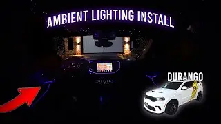 INSTALLING AMBIENT LIGHTING IN MY DODGE DURANGO RT .. (DIY)