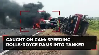 Nuh e-way accident probe: Rolls Royce hits tanker at 230 kmph speed; visuals caught on cam