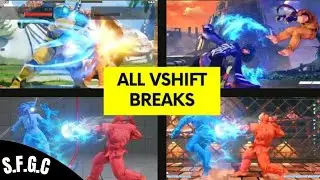 All VShift Breaks | All Characters | SFV | Street Fighter V Champion Edition