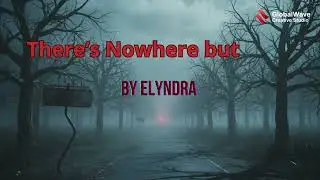 Elyndra - There&rsquo;s Nowhere But Here