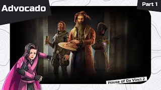 House of Da Vinci 2 mit Advocado! Part 1