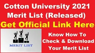 Cotton University Admission 2021 Merit List (Released) - Download Cotton University Merit List PDF