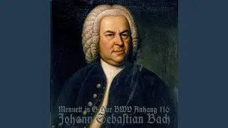 Johann Sebastian Bach: Menuett in G-Dur BWV Anhang 116
